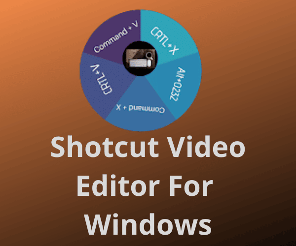 Shotcut Video Editor for Windows